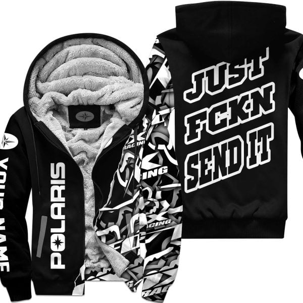 Just Fkcn Send It - Polaris - Custom name - Fleece Zip Hoodie