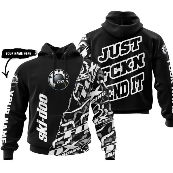 Just Fkcn Send It - Ski doo - Custom name
