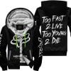 Too Fast To Live Too Young To Die - Monster Energy Fox Racing - Black - Fleece Zip Hoodie
