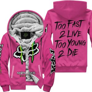 Too fast to live too young to die - Monster Energy Fox Racing - Bright pink - Fleece Zip Hoodie