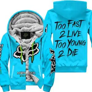 Too Fast To Live Too Young To Die - Monster Energy Fox Racing - Sky blue - Fleece Zip Hoodie