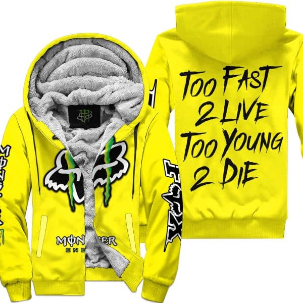 Too Fast To Live Too Young To Die - Monster Energy Fox Racing - Yellow - Fleece Zip Hoodie