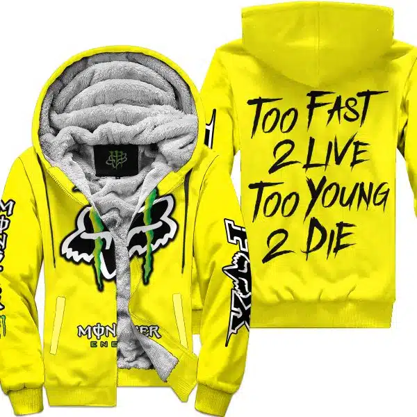 Too Fast To Live Too Young To Die - Monster Energy Fox Racing - Yellow - Fleece Zip Hoodie