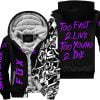 Too Fast To Live Too Young To Die - Fox Racing - Purple - Fleece Zip Hoodie