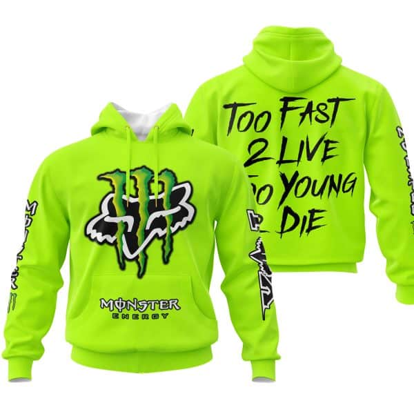 Too Fast To Live Too Young To Die - Monster Energy Fox Racing - Neon