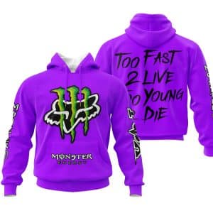 Too Fast To Live Too Young To Die - Monster Energy Fox Racing - Purple