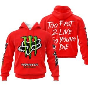 Too Fast To Live Too Young To Die - Monster Energy Fox Racing - Red