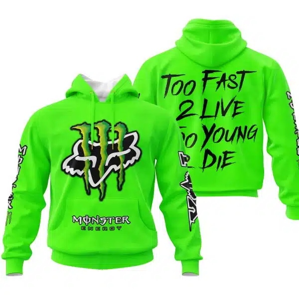 Too Fast To Live Too Young To Die - Monster Energy Fox Racing - Vivid green
