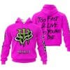 Too Fast To Live Too Young To Die - Monster Energy Fox Racing - Vivid pink
