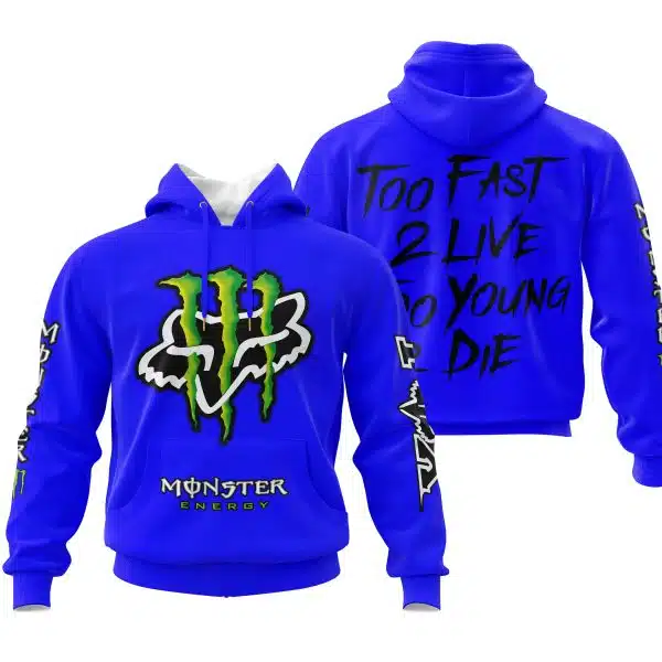 Too Fast To Live Too Young To Die - Monster Energy Fox Racing - Blue