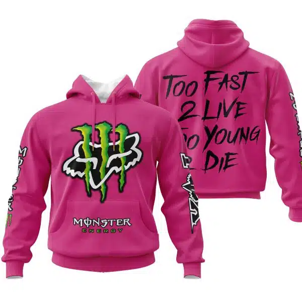 Too Fast To Live Too Young To Die - Monster Energy Fox Racing - Bright pink