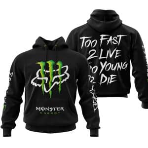 Too Fast To Live Too Young To Die - Monster Energy Fox Racing - Black