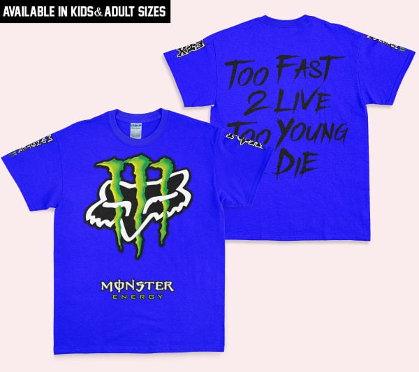 Too Fast To Live Too Young To Die - Monster Energy Fox Racing - Blue - Image 3