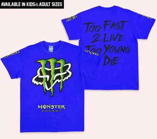Too Fast To Live Too Young To Die - Monster Energy Fox Racing - Blue - Image 3