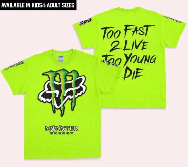 Too Fast To Live Too Young To Die - Monster Energy Fox Racing - Neon - Image 5