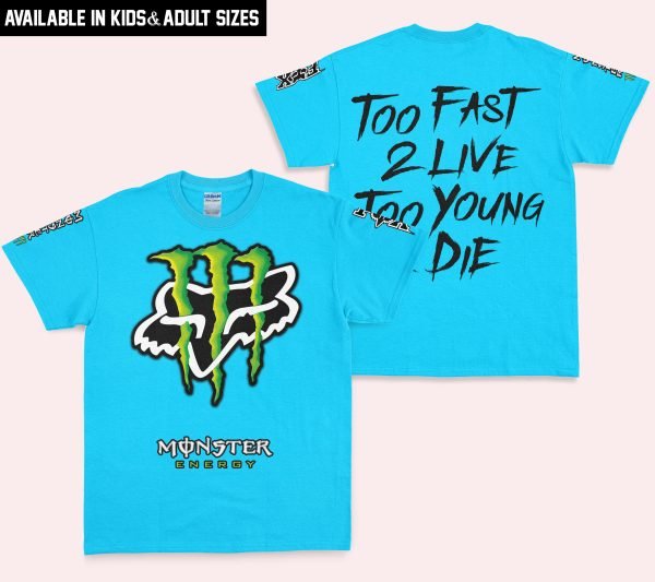 Too Fast To Live Too Young To Die - Monster Energy Fox Racing - Sky blue - Image 5