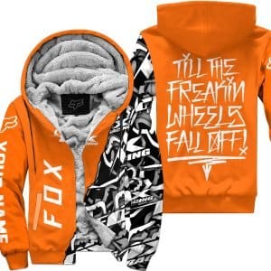 Till The Freakin Wheel Fall Off – Fox Racing – Orange - Fleece Zip Hoodie