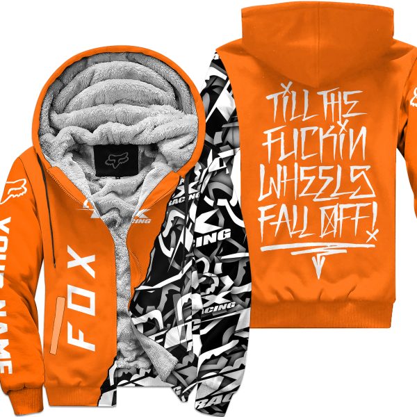 Till The Fuckin Wheel Fall Off – Fox Racing – Orange - Fleece Zip Hoodie