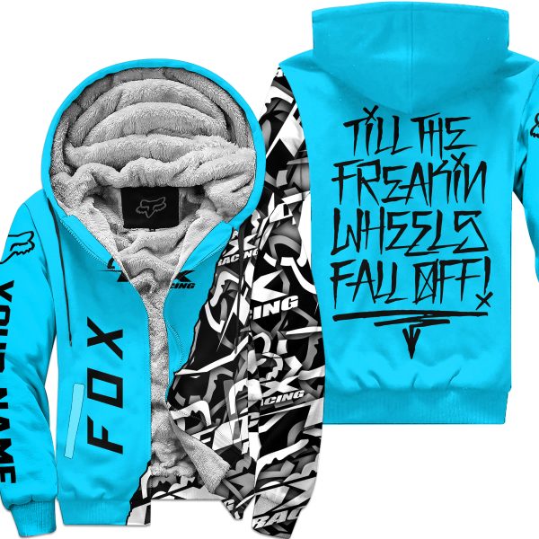 Till The Freakin Wheel Fall Off – Fox Racing – Sky Blue - Fleece Zip Hoodie