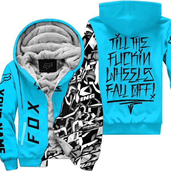 Till The Fuckin Wheel Fall Off – Fox Racing – Sky Blue - Fleece Zip Hoodie