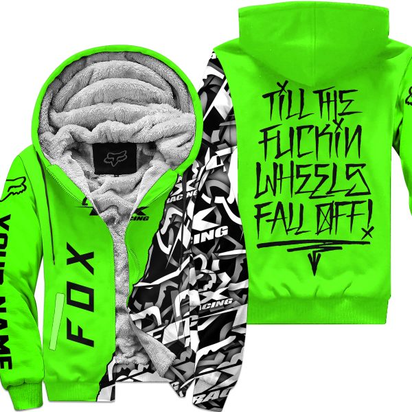 Till The Fuckin Wheel Fall Off – Fox Racing – Vivid Green - Fleece Zip Hoodie