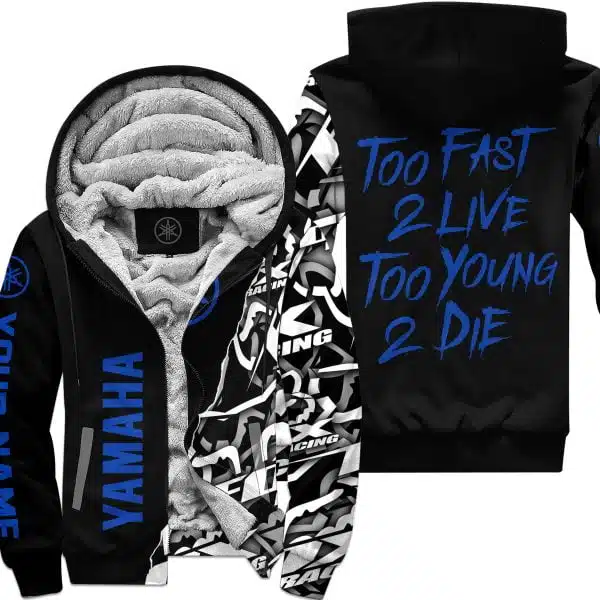 Too Fast To Live Too Young To Die - Yamaha - Custom name - Blue  - Fleece Zip Hoodie