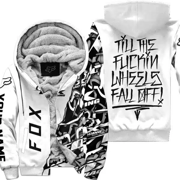 Till The Fuckin Wheel Fall Off – Fox Racing – White - Fleece Zip Hoodie