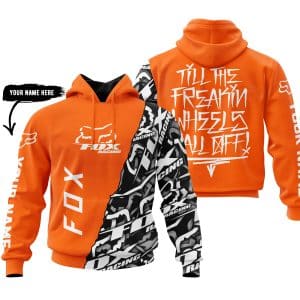 Till The Freakin Wheel Fall Off – Fox Racing – Orange