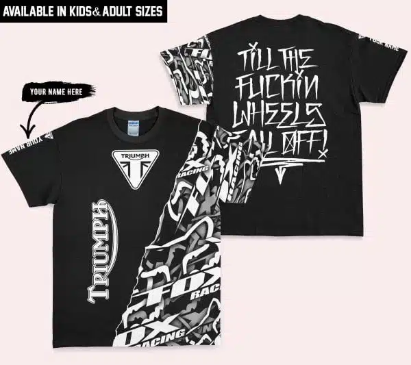 Till The Fuckin Wheel Fall Off – Triumph - Image 3