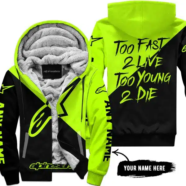 Too Fast To Live Too Young To Die - 3d All Over Printed - Alpinestars Neon - Fleece Zip Hoodie
