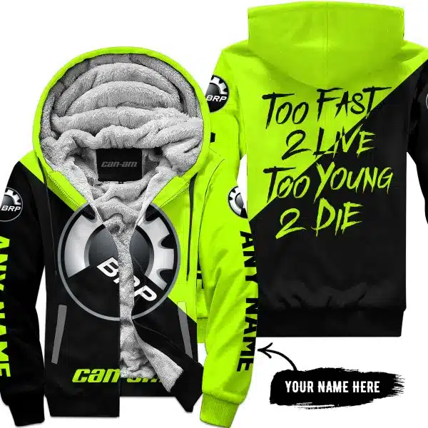 Too Fast To Live Too Young To Die - 3d All Over Printed - Can Am Neon - Fleece Zip Hoodie