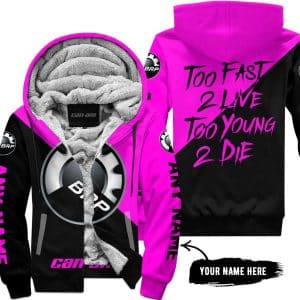 Too Fast To Live Too Young To Die - 3d All Over Printed - Can Am Pink - Fleece Zip Hoodie