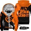 Just Fkcn Send It - 3d All Over Printed - Husqvarna Orange - Fleece Zip Hoodie