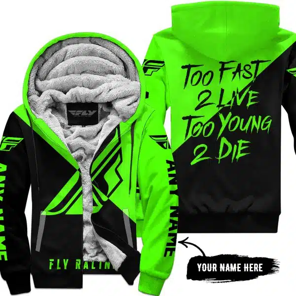 Too Fast To Live Too Young To Die - 3d All Over Printed - Fly Racing Green - Fleece Zip Hoodie