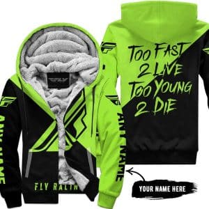 Too Fast To Live Too Young To Die - 3d All Over Printed - Fly Racing Green 1 - Fleece Zip Hoodie