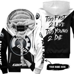 Too Fast To Live Too Young To Die - 3d All Over Printed - Can Am - Fleece Zip Hoodie