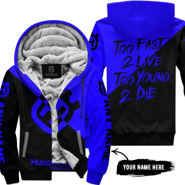 Too Fast To Live Too Young To Die - 3d All Over Printed - Husqvarna Blue - Fleece Zip Hoodie