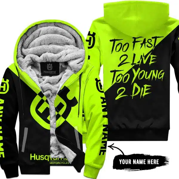 Too Fast To Live Too Young To Die - 3d All Over Printed - Husqvarna Neon - Fleece Zip Hoodie