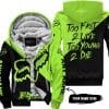 Too Fast To Live Too Young To Die – 3d All Over Printed – Fox Racing Girl – Green 1 - Fleece Zip Hoodie