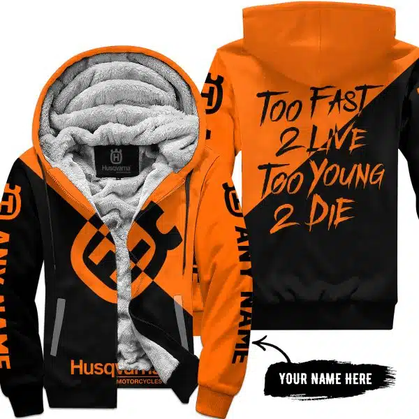 Too Fast To Live Too Young To Die - 3d All Over Printed - Husqvarna Orange - Fleece Zip Hoodie