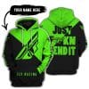 Just Fkcn Send It - 3d All Over Printed - Fly Racing Green