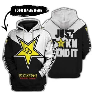 Just Fkcn Send It - 3d All Over Printed - Rockstar Energy