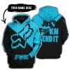 Just Fkcn Send It - 3d All Over Printed - Fox Racing - Sky Blue