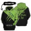 Too Fast To Live Too Young To Die - 3d All Over Printed - Monster Energy
