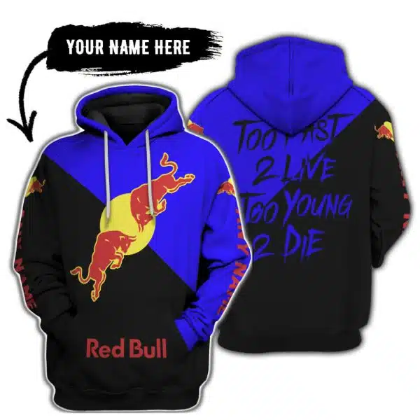 Too Fast To Live Too Young To Die - 3d All Over Printed - Red Bull