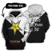 Too Fast To Live Too Young To Die - 3d All Over Printed - Rockstar Energy