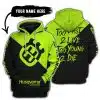 Too Fast To Live Too Young To Die - 3d All Over Printed - Husqvarna Neon