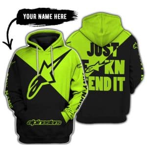 Just Fkcn Send It - 3d All Over Printed - Alpinestars Neon