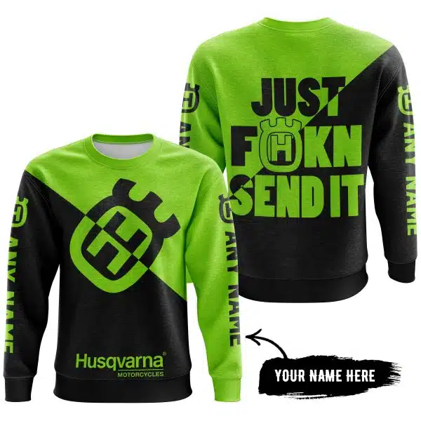 Just Fkcn Send It - 3d All Over Printed - Husqvarna Green 1 - Image 3