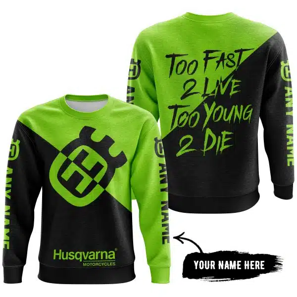 Too Fast To Live Too Young To Die - 3d All Over Printed - Husqvarna Green 1 - Image 4